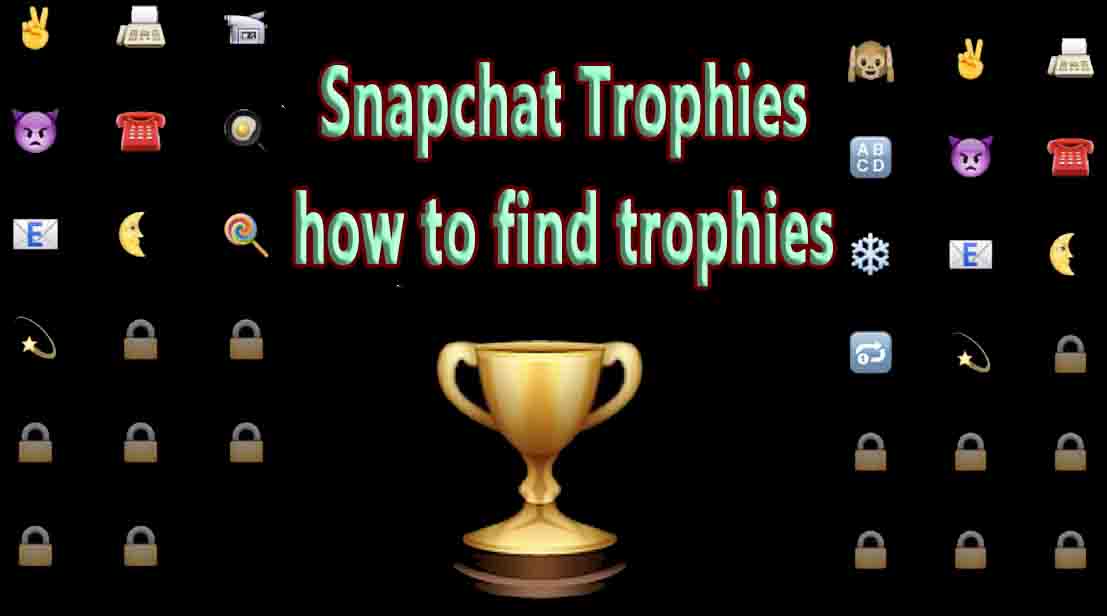 Snapchat trophies